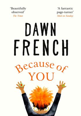 Because Of You from By Dawn French