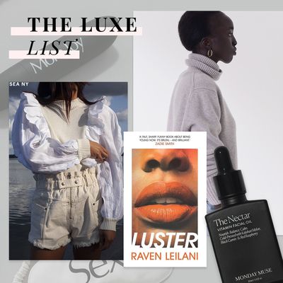  The Luxe List: February