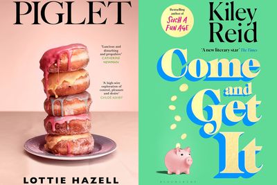 Piglet by Lottie Hazell; Come And Get It by Kiley Reid