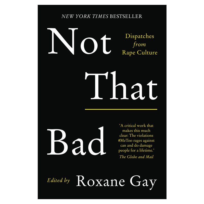 Not That Bad by Roxane Gay