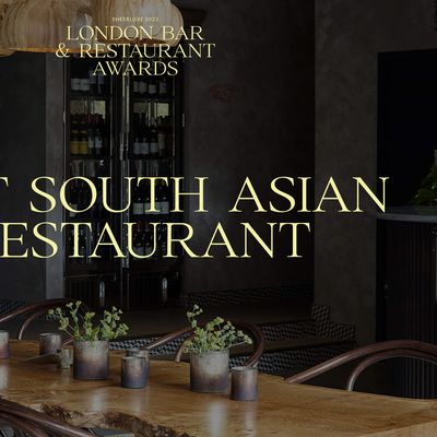 11 Of The Best South Asian Restaurants In London