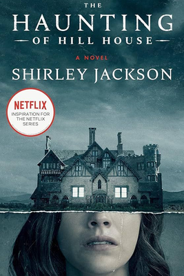 The Haunting Of Hill House from Shirley Jackson