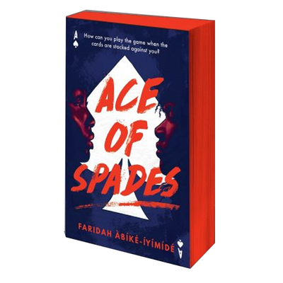 Ace of Spades: Exclusive Edition from Faridah Abike-Iyimide