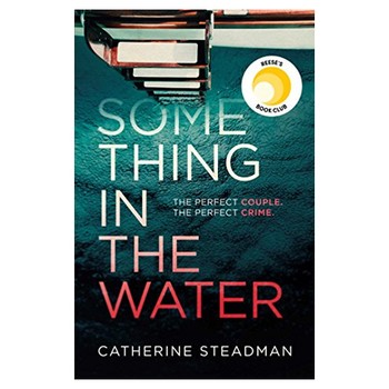 Something in the Water by Catherine Steadman, £9.35