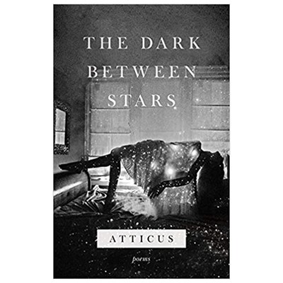 The Dark Between Stars By Atticus Poetry from Amazon