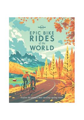 Epic Bike Rides Of The World from Lonely Planet