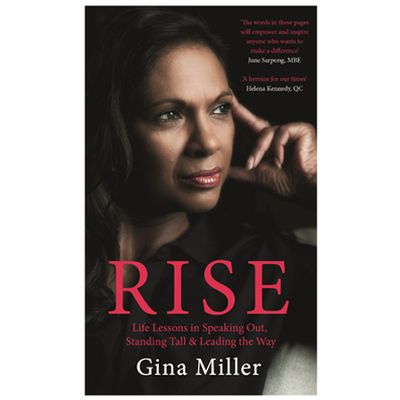 Rise: Life Lessons In Speaking Out, Standing Tall & Leading The Way by Gina Miller, £16.99