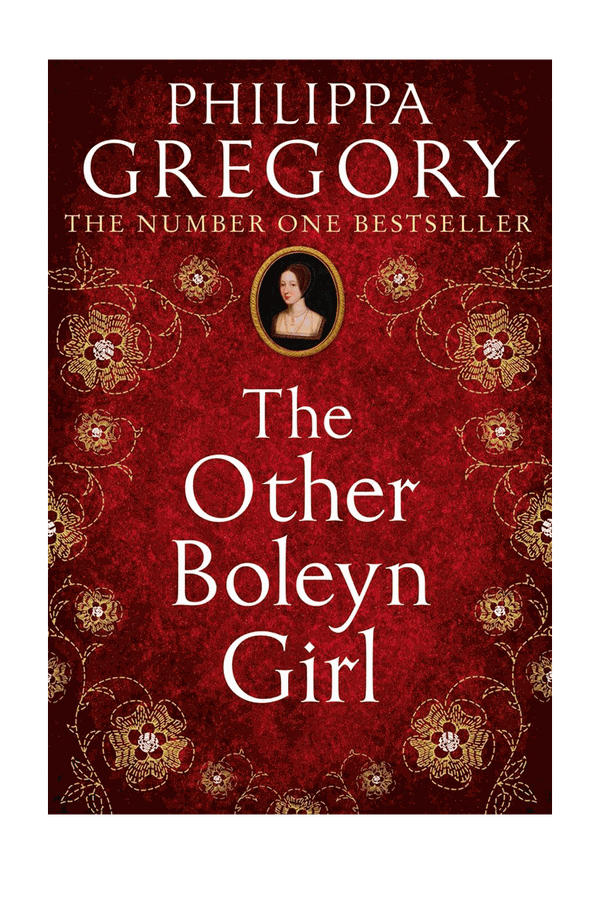 The Other Boleyn Girl from Philippa Gregory