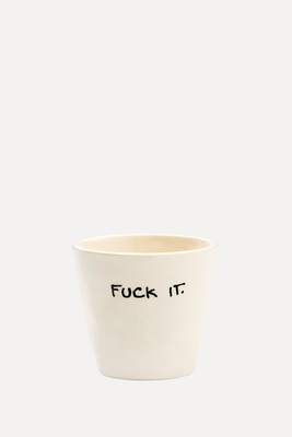 'Fuck It' Espresso Cup from Anna + Nina