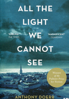 All the Light We Cannot See from Anthony Doerr
