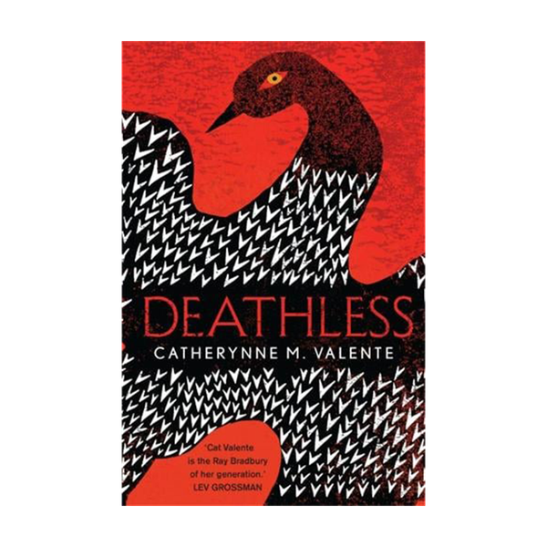 Deathless from Catherynne M. Valente