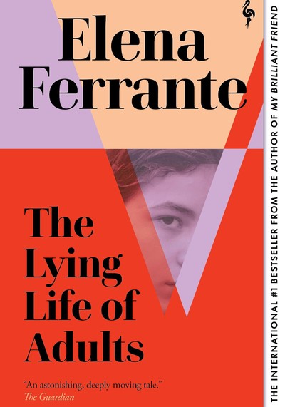 The Lying Life Of Adults from Elena Ferrante