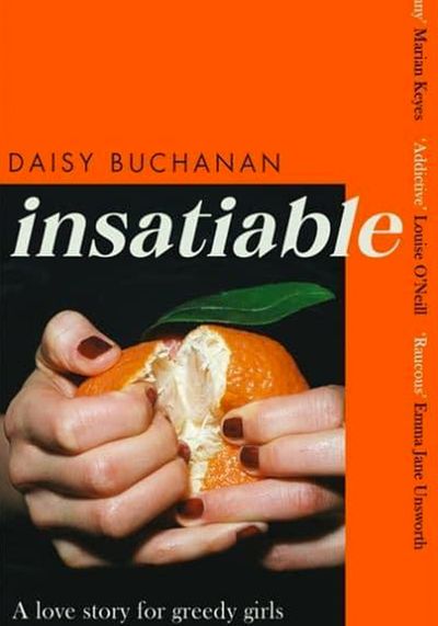 Insatiable from By Daisy Buchanan