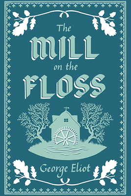The Mill On The Floss from George Eliot