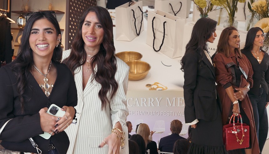 Inside Abu Dhabi’s Luxury Handbag Festival With Tamara, Hebah, Talar & Muzi