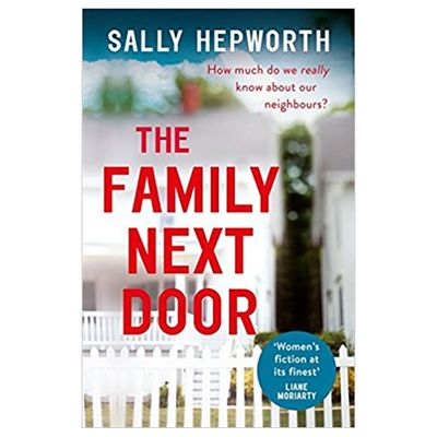 The Family Next Door by Sally Hepworth, £5.64