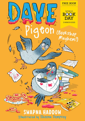 Dave Pigeon Bookshop Mayhem!: World Book Day 2023 from Swapna Haddow