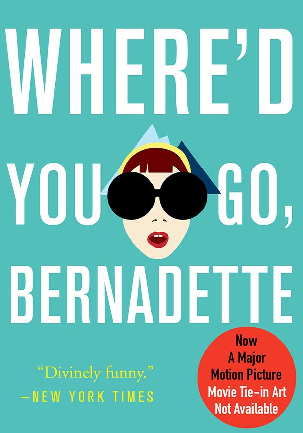 Where’d You Go, Bernadette from Maria Semple