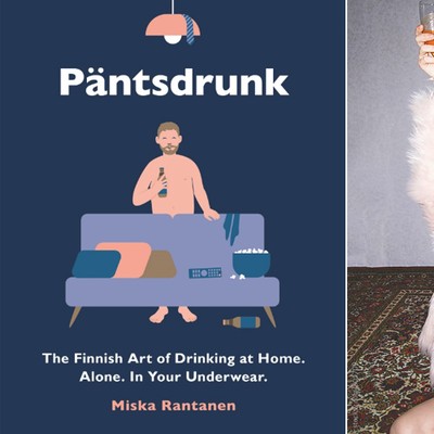 Forget Hygge – Päntsdrunk Is The New Scandi Lifestyle Trend To Try