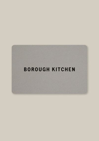 Digital Gift Card from Borough Kitchen