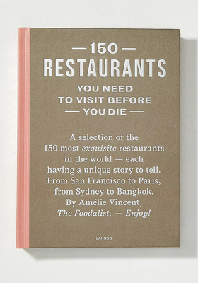 150 Restaurants You Need To Visit Before You Die from Amélie Vincent