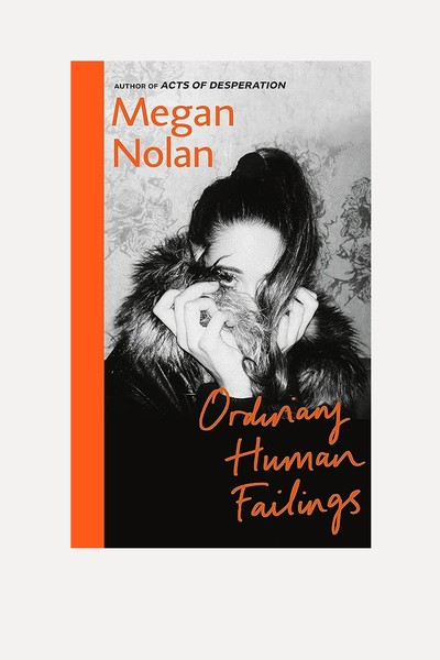 Ordinary Human Failings from Megan Nolan