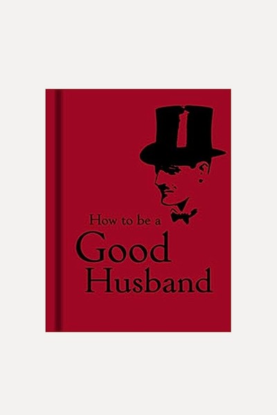 How To Be A Good Husband from Bodleian Lib