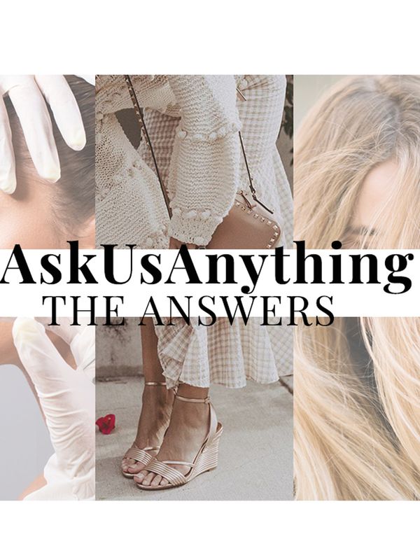 #AskUsAnything: Dry Shampoo, Interview Dressing & Asking For A Pay Rise