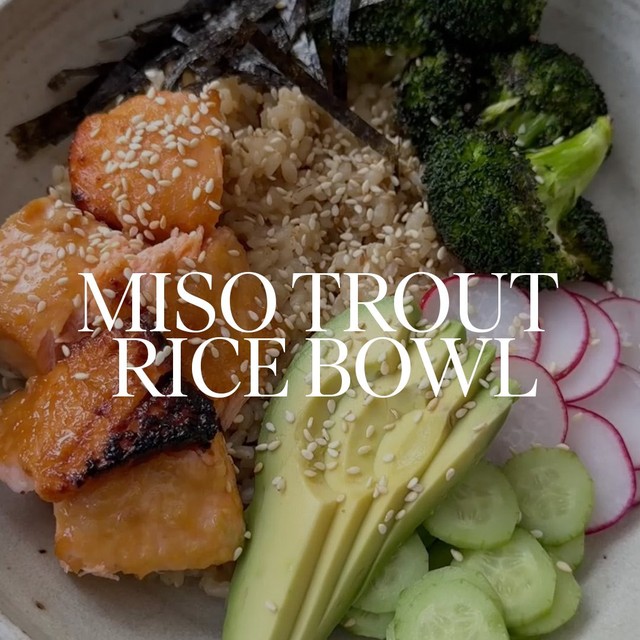 Sticky Miso Ginger Rice Bowl With Trout & Roast Broccoli 

INGREDIENTS
2 fillets of trout, about 260