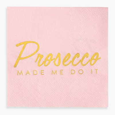 Prosecco Made Me Do It Napkins from Talking Tables