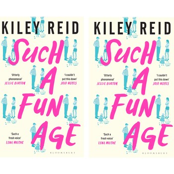 Book Review: Such A Fun Age By Kiley Reid