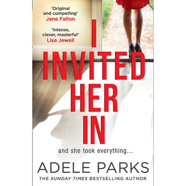 I Invited Her In, Adele Parks