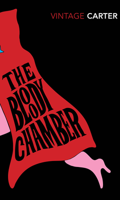 The Bloody Chamber and Other Stories from Angela Carter 