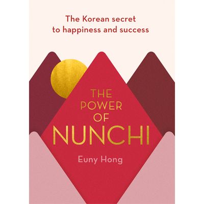 The Power of Nunchi by Euny Hong from Amazon