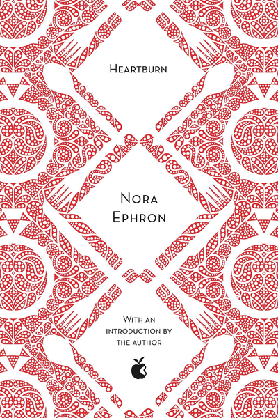 Heartburn from Nora Ephron