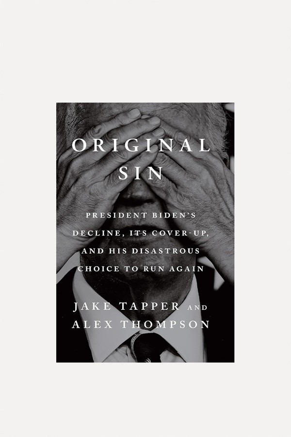 Original Sin from Jake Tapper & Alex Thompson