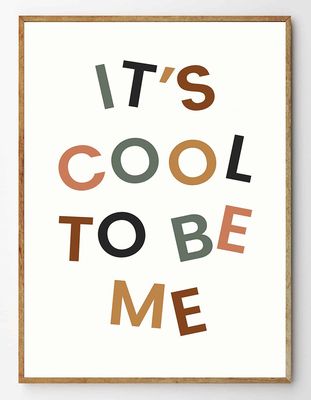 It's Cool To Be Me Print from Munks + Me
