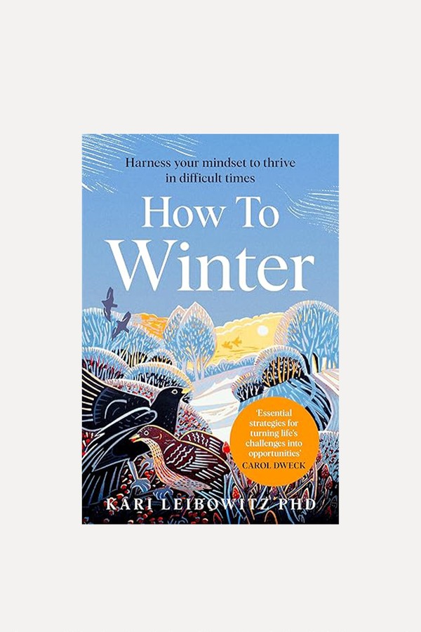 How To Winter from Kari Leibowitz