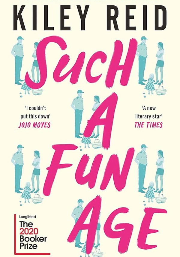 Such A Fun Age from Kiley Reid