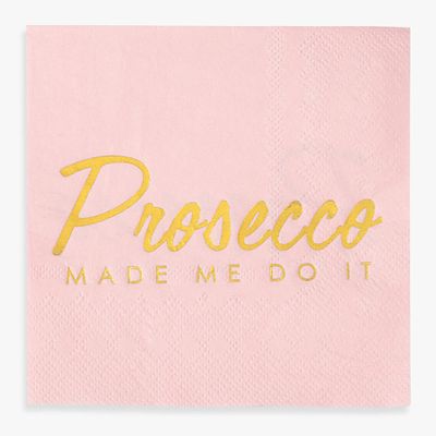 Prosecco Made Me Do It Napkins from Talking Tables