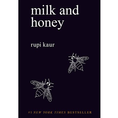 Milk and Honey from Rupi Kaur