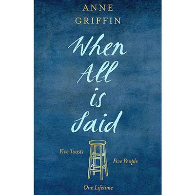 When All is Said from Anne Griffin