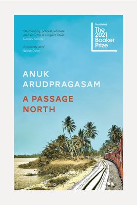 A Passage North from Anuk Arudpragasam 