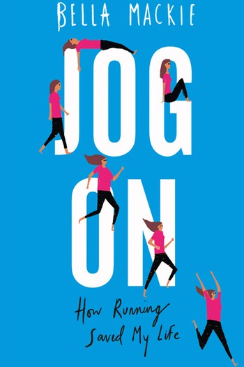 Jog On by Bella Mackie | Waterstones