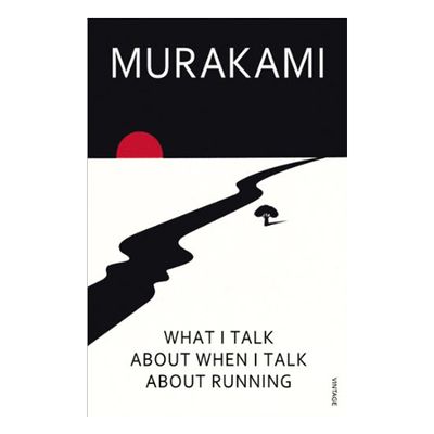 What I Talk About When I Talk About Running By Harki Murakam from Amazon