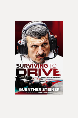 Surviving To Drive from Guenther Steiner