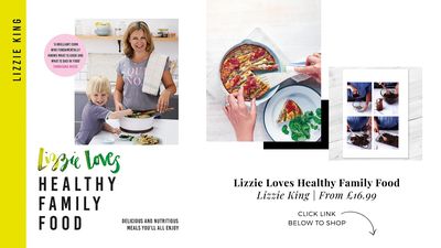 Lizzie Loves Healthy Family Food from Lizzie King