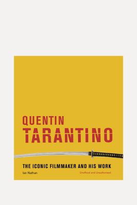 Quentin Tarantino: The Iconic Filmmaker & His Work from Ian Nathan 