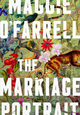 The Marriage Portrait from Maggie O'Farrell 