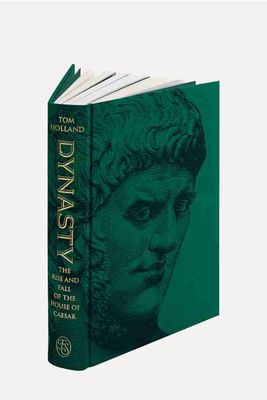 Dynasty: The Rise & Fall Of The House Of Caesar from Tom Holland 